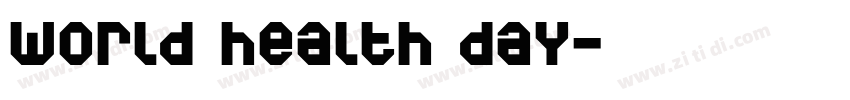 world health day字体转换